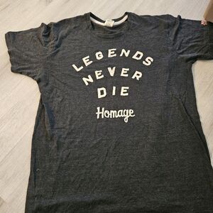 Homage Legends Never Die T-Shirt